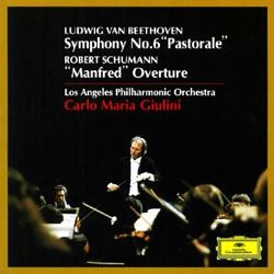 Beethoven : Symphony No.6 Pastorale / Schumann : Manfred Overture : Carlo Maria Giulini