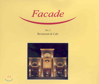 Facade No.2 Restaurant &amp; Cafe