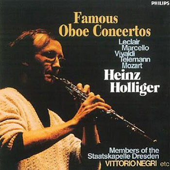 Famous Oboe Concertos : Heinz Holliger