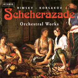 Rimsky-Korsakov : Scheherazade (Orchestral Works)