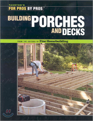 Building Porches and Decks