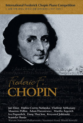 Chopin : Piano Competition (쇼팽 국제 피아노 콩쿨 실황반)