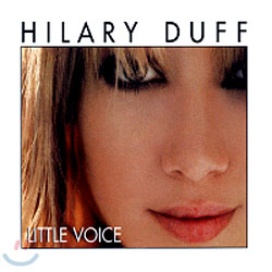 Hilary Duff - Little Voice