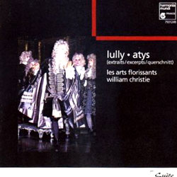 Lully : Atys : Les Arts Florissants