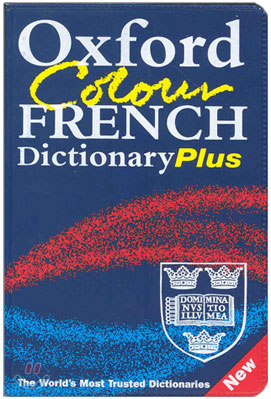 Oxford Colour French Dictionary Plus (FRENCH-ENGLISH ENGLISH-FRENCH)