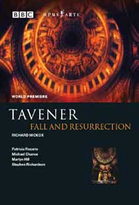 Richard Hickox 존 태브너: 몰락과 부활 (John Tavener : Fall & Resurrection) 