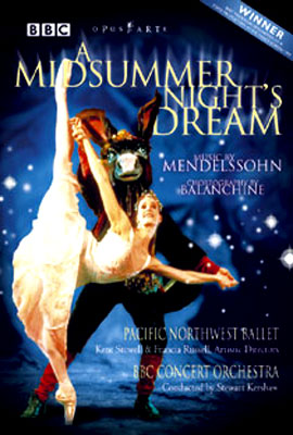 Pacific Northwest Ballet 멘델스존: 한여름밤의 꿈 (Mendelssohn: A Midsummer Night's Dream)