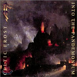 Celtic Frost - Into the Pandemonium