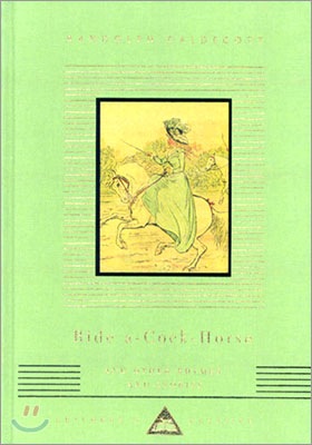 Ride A-Cock-Horse and Other Rhymes and Stories (Hardcover)