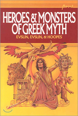 Heroes and Monsters of Greek Myth                                                                   