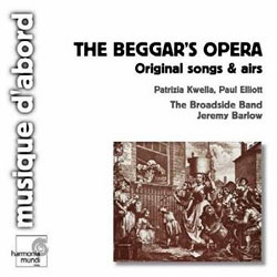 The Beggar's Opera : The Broadside Band