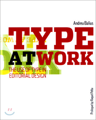 Type at Work:The Use of Type in Editorial Design