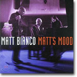 Matt Bianco - Matt&#39;s Mood