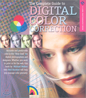 The Complete Guide to Digital Color Correction