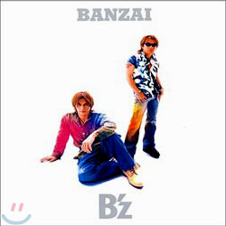 B&#39;z - BANZAI