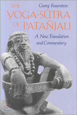 The Yoga-Sutra of Pata Jali: A New Translation and Commentary