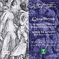 Charpentier : Messe de MunuitㆍIn Nativitatem Domini Canticum : Les Arts FlorissantsㆍWilliam Christie