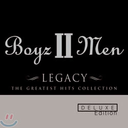 Boyz II Men - Legacy: The Greatest Hits Collection (Deluxe Edition)