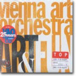 Vienna Art Orchestra - Art & Fun - 25 Years + Remix