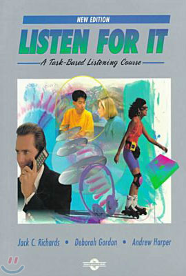 Listen for It: A Task-Based Listening Coursestudent Book