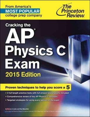 Cracking the AP Physics C Exam 2015