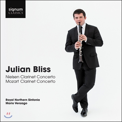 Julian Bliss 모짜르트 &amp; 닐센 클라리넷 협주곡 (Mozart &amp; Nielsen: Clarinet Concertos)