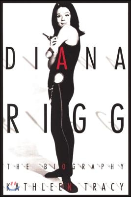 Diana Rigg: The Biography