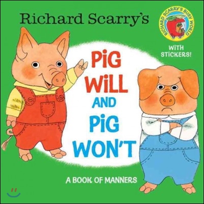 Pig Will and Pig Won&#39;t