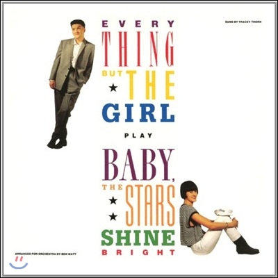 Everything But The Girl - Baby The Stars Shine Bright (Deluxe Edition)