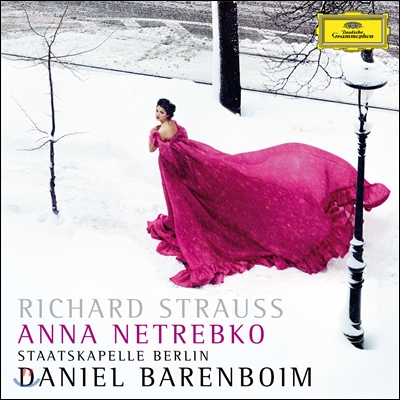 Anna Netrebko / Daniel Barenboim 슈트라우스: 영웅의 생애, 4개의 마지막 노래 (R.Strauss: Four Last Songs)