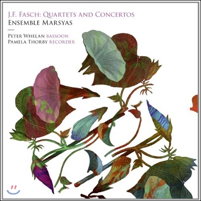 Ensemble Marsyas 파슈: 사중주와 협주곡 (Fasch: Quartets and Concertos)