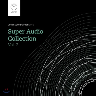 린 레코드 슈퍼 오디오 서라운드 컬렉션 7집 (Linn The Super Audio Collection Vol.7)