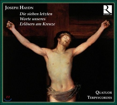 Quatuor Terpsycor 하이든: 십자가 위의 일곱 말씀 (Haydn: String Quartet, Op. 51 'Seven Last Words')