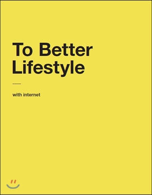 To Better Lifestyle