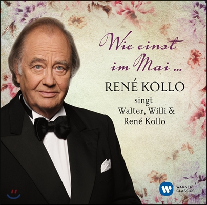 Rene Kollo 르네 콜로 오페레타 (Wie einst im Mai…Rene Kollo singt Walter and Willi Kollo)