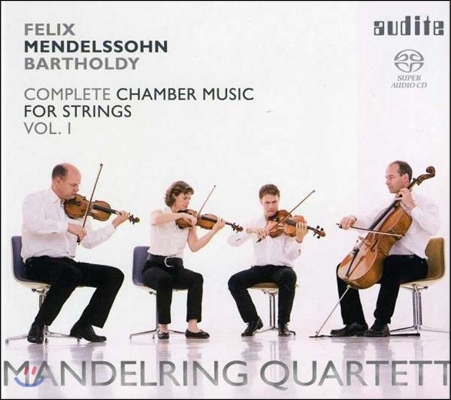 Mandelring Quartett 멘델스존: 현악을 위한 실내악 전곡 1집 (Mendelssohn: Complete Chamber Music for Strings 1) 