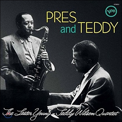 The Lester Young & Teddy Wilson Quartet - Pres And Teddy (Back To Black Series)