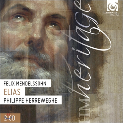 Philippe Herreweghe 멘델스존: 엘리야 (Mendelssohn: Elijah, Op. 70)