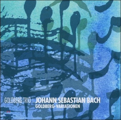 Goldberg Trio Bonn 바흐: 골드베르크 변주곡 [시트코베츠키 편곡] (Bach: Goldberg Variations, BWV988)