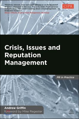 A Crisis, Issues and Reputation Management