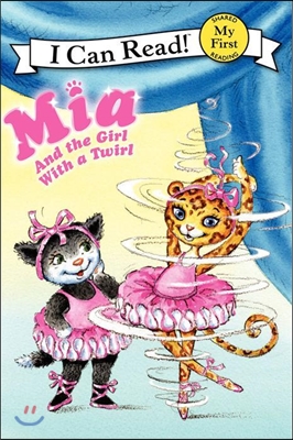 Mia and the Girl With a Twirl