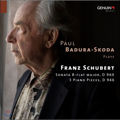 Paul Badura-Skoda 슈베르트: 피아노 소나타 D960 (Franz Schubert: 3 Klavierstucke, D. 946)