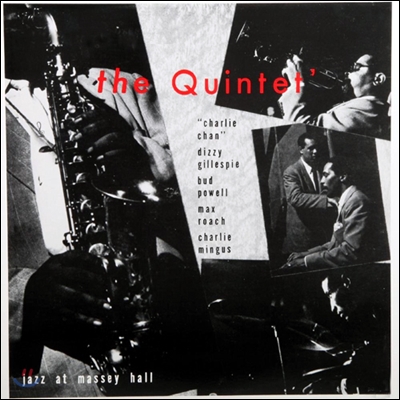 Quintet (Gillespie / Mingus / Powell / Roach) - Jazz At Massey Hall