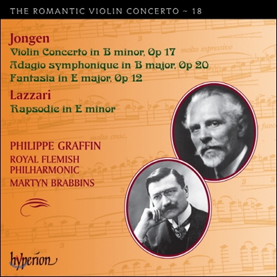 Philippe Graffin 낭만주의 바이올린 협주곡 18집 - 조제프 죤겐 (The Romantic Violin Concerto 18 - Jongen &amp; Lazzari)