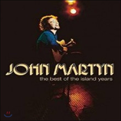 John Martyn - The Best Of The Island Years