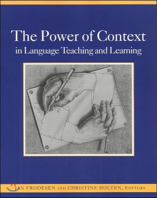 The Power of Context in Language Teaching and Learning