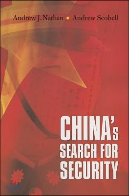 China&#39;s Search for Security