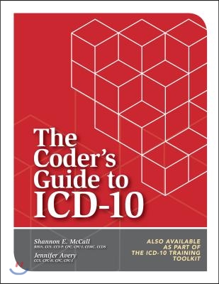 The Coder&#39;s Guide to ICD-10