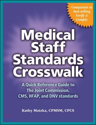 Medical Staff Standards Crosswalk