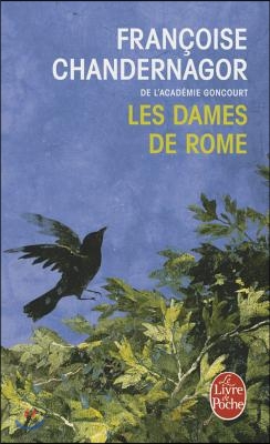 Les Dames de Rome (La Reine Oubliee, Tome 2)